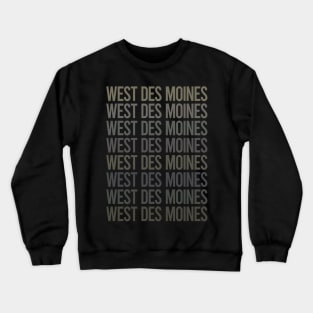 Gray Text Art West Des Moines Crewneck Sweatshirt